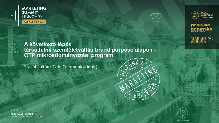 A következő lépés - társadalmi szemléletváltás brand purpose alapon - OTP mikroadományozási program